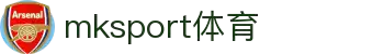 中国区|mksport体育|股份有限公司"